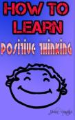 How To Learn Positive Thinking