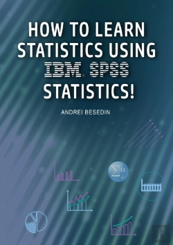 Bertrand.pt - How To Learn Statistics Using Ibm Spss Statistics!