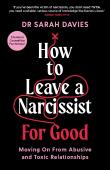 How To Leave A Narcissist ... For Good