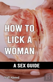 How To Lick A Woman