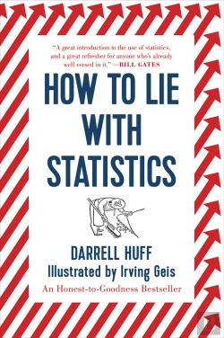 Bertrand.pt - How To Lie With Statistics
