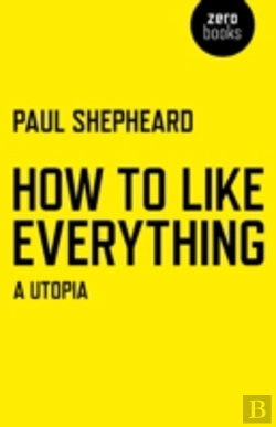 Bertrand.pt - How To Like Everything - A Utopia