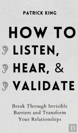 Bertrand.pt - How To Listen, Hear, And Validate