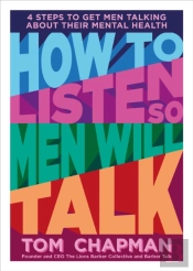 How To Listen So Men Will Talk