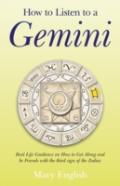 How To Listen To A Gemini - Real Life Guidance On How To Get Along And Be Friends With The 3rd Sign Of The Zodiac