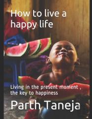 How To Live A Happy Life