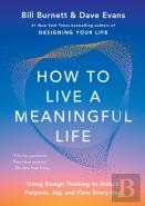 How To Live A Meaningful Life
