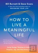 How To Live A Meaningful Life