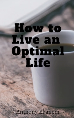 Bertrand.pt - How To Live An Optimal Life