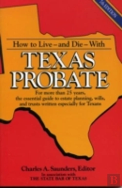 Bertrand.pt - How To Live - And How To Die - With Texas Probate