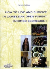 How To Live And Survive In Zambezian Open Forest Miombo Ecoregion