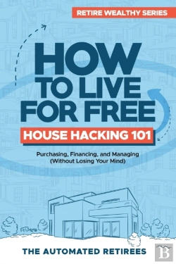 Bertrand.pt - How To Live For Free - House Hacking 101