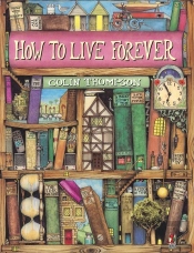 How To Live Forever