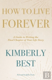 How To Live Forever