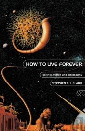 How To Live Forever