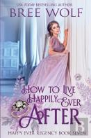 How To Live Happily Ever After