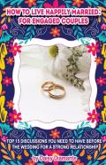 How To Live Happily Married