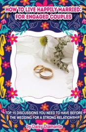 How To Live Happily Married