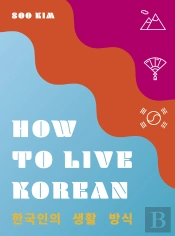How To Live Korean