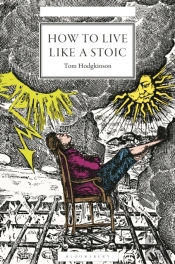 How To Live Like A Stoic