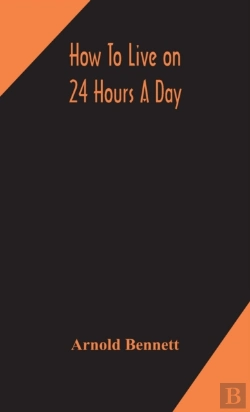 Bertrand.pt - How To Live On 24 Hours A Day