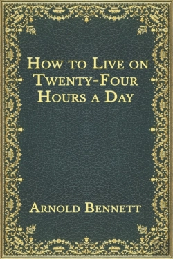 Bertrand.pt - How To Live On Twenty-Four Hours A Day