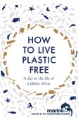 How To Live Plastic Free