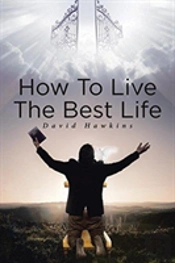 How To Live The Best Life