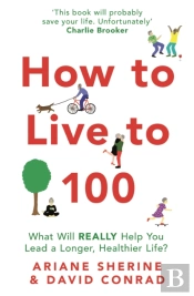 How To Live To 100