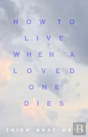 How To Live When A Loved One Dies
