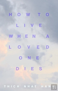 Bertrand.pt - How To Live When A Loved One Dies