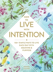 How To Live With Intention