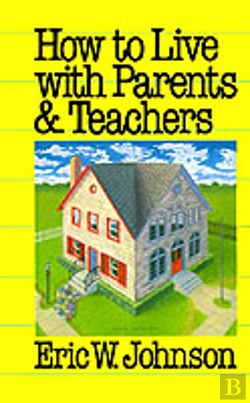Bertrand.pt - How To Live With Parents And Teachers