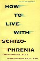 How To Live With Schizophrenia