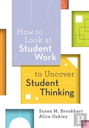 How To Look At Student Work To Uncover Student Thinking