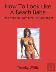 How To Look Like A Beach Babe