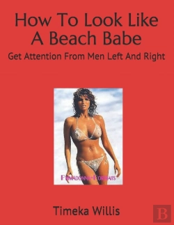 Bertrand.pt - How To Look Like A Beach Babe
