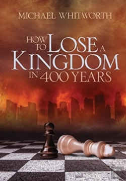 Bertrand.pt - How To Lose A Kingdom In 400 Years
