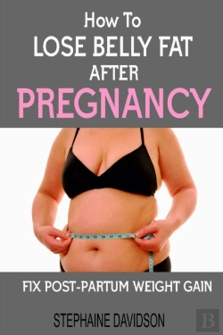 Bertrand.pt - How To Lose Belly Fat After Pregnancy