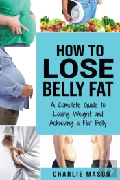 How To Lose Belly Fat