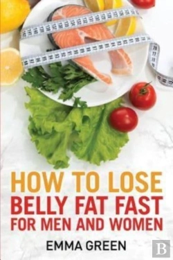 Bertrand.pt - How To Lose Belly Fat Fast