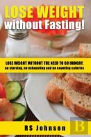 How To Lose Weight Without Fasting