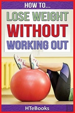 Bertrand.pt - How To Lose Weight Without Working Out