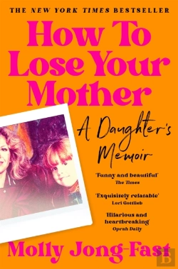 Bertrand.pt - How To Lose Your Mother