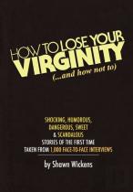 How To Lose Your Virginity
