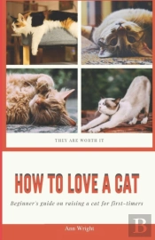How To Love A Cat