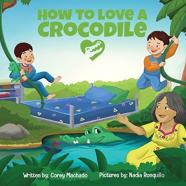 How To Love A Crocodile