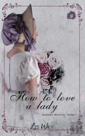 How To Love A Lady