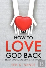 How To Love God Back