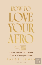How To Love Your Afro